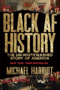 Cover-Bild zum Titel 'Black AF History' von 'Michael Harriot'