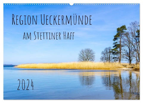 Region Ueckermünde (Wandkalender 2024 DIN A2 quer), CALVENDO Monatskalender - Solveig Rogalski