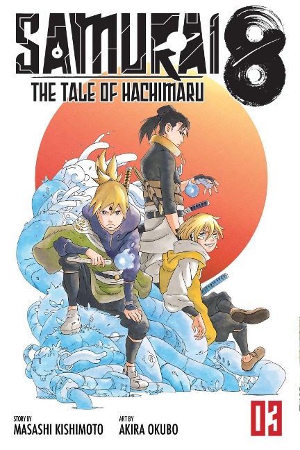Samurai 8: The Tale of Hachimaru, Vol. 3 - Masashi Kishimoto