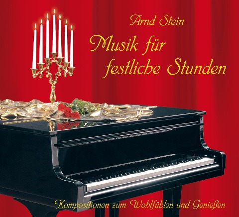 Musik für festliche Stunden - Arnd Stein