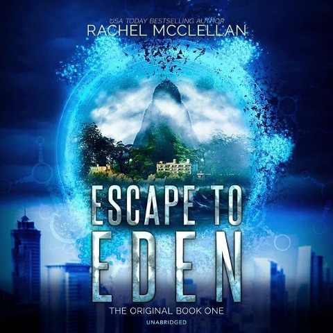 Escape to Eden Lib/E - Rachel McClellan
