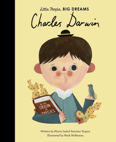 Little People, Big Dreams: Charles Darwin - Maria Isabel Sanchez Vegara