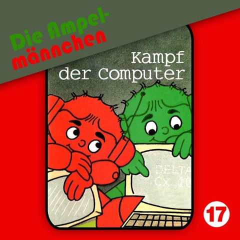 17: Kampf der Computer - Erika Immen, Joachim Richert, Alexander Ester, Peter Thomas