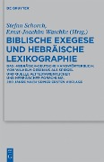 Biblische Exegese und hebräische Lexikographie - 