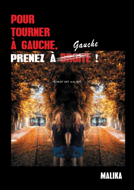 Pour tourner à gauche, prenez à gauche ! - Malika