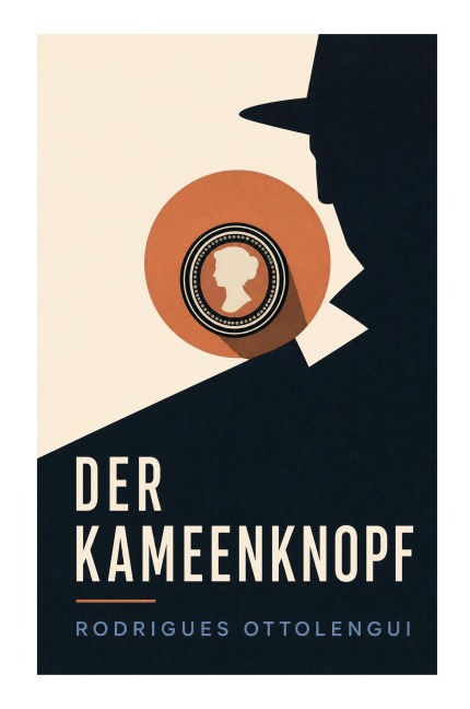 Der Kameenknopf - Rodrigues Ottolengui