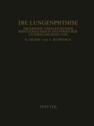 Cover-Bild zum Titel 'Die Lungenphthise' von 'Siegfried Gräff, Leopold Küpferle'