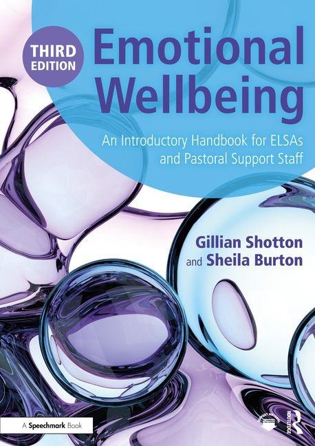 Emotional Wellbeing - Gillian Shotton, Sheila Burton