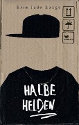 Cover-Bild zum Titel 'Halbe Helden' von 'Erin Jade Lange'