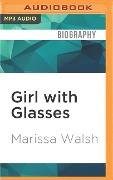 GIRL W/GLASSES M - Marissa Walsh