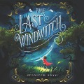 Cover-Bild zum Titel 'The Last Windwitch Lib/E' von 'Jennifer Adam'