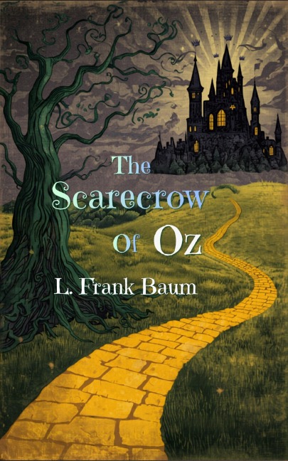 The Scarecrow of Oz - L. Frank Baum