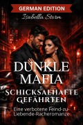 Cover-Bild zum Titel 'Dunkle Mafia Schicksalhafte Gefährten' von 'Isabella Storm'