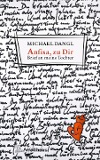 Anfisa, zu Dir - Michael Dangl