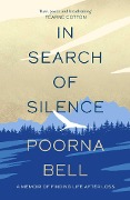 Cover-Bild zum Titel 'In Search of Silence' von 'Poorna Bell'