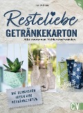 Cover-Bild zum Titel 'Resteliebe Getränkekarton - Alles verwenden. Nichts verschwenden.' von 'Ina Mielkau'