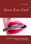 Sweet Low Carb - Kevin Meerstadt