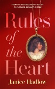 Cover-Bild zum Titel 'Rules of the Heart' von 'Janice Hadlow'
