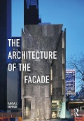 Cover-Bild zum Titel 'The Architecture of the Facade' von 'Randall Korman'