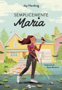 Cover-Bild zum Titel 'Semplicemente Maria' von 'Jay Hardwig'