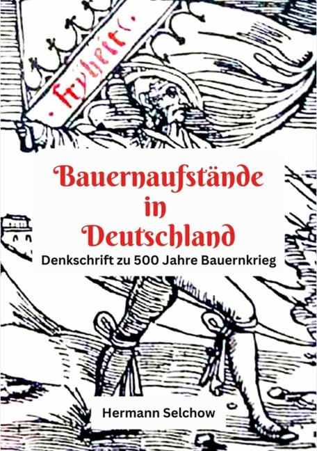 Bauernaufstände in Deutschland - Hermann Selchow