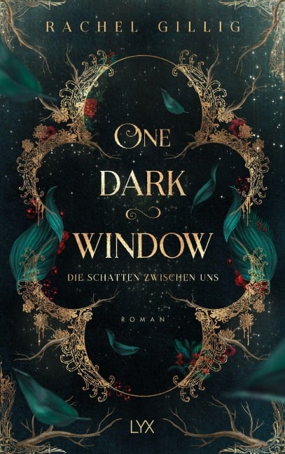 One Dark Window - Die Schatten zwischen uns. - Rachel Gillig One Dark Window - Die Schatten zwischen uns. - Rachel Gillig