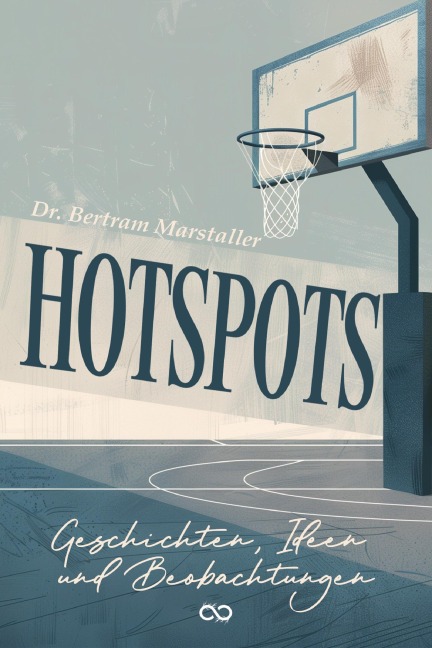 Hot Spots - Bertram Marstaller