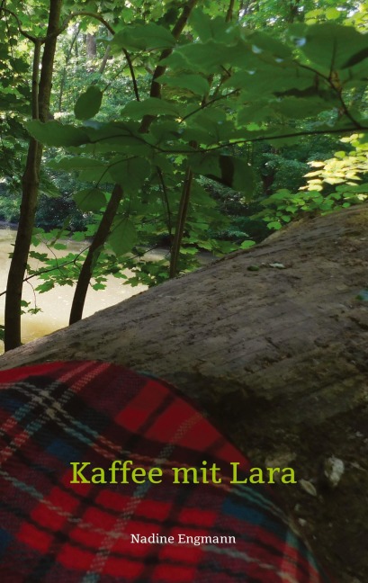 Kaffee mit Lara - Nadine Engmann