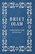 Cover-Bild zum Titel 'BRIET OLAM, GEBEDENBOEK VOOR DE NOACHIET' von 'Brit Olam'
