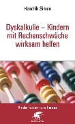 Cover-Bild zum Titel 'Dyskalkulie - Kindern mit Rechenschwäche wirksam helfen (Kinder fordern uns heraus, Bd. ?)' von 'Hendrik Simon'