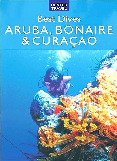 Best Dives of Aruba, Bonaire & Curacao - Joyce Huber