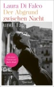 Cover-Bild zum Titel 'Der Abgrund zwischen Nacht und Tag' von 'Laura Di Falco'