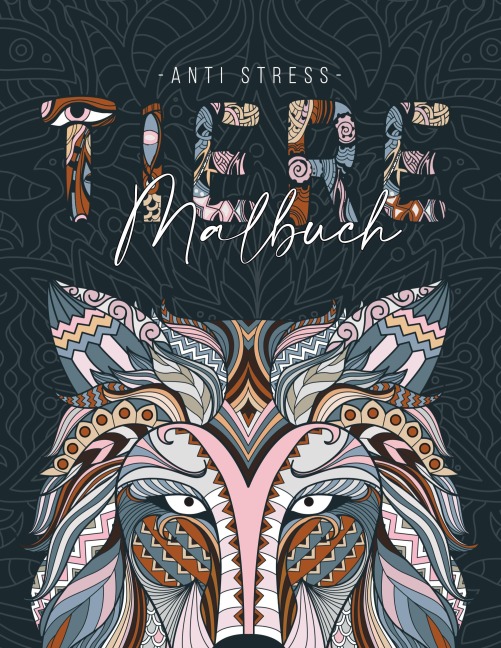 Ein Anti Stress Malbuch für Erwachsenen mit 50 Tieren Motive - Malbuch mit Mandalas zum Entspannen und Stress abbauen - Jana Weber