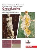 Cover-Bild zum Titel 'GrecoLatino. Versionario bilingue. Per il Liceo classici' von 'Antonella Colella, Gaetano De Bernardis, Andrea Sorci'