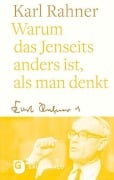 Cover-Bild zum Titel 'Warum das Jenseits anders ist, als man denkt' von 'Karl Rahner'