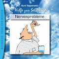 Cover-Bild zum Titel 'Hilfe zur Selbsthilfe: Nervenprobleme' von ''