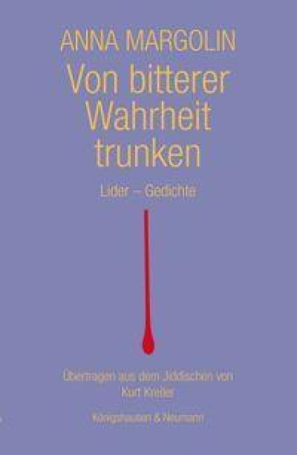 Von bitterer Wahrheit trunken - Anna Margolin