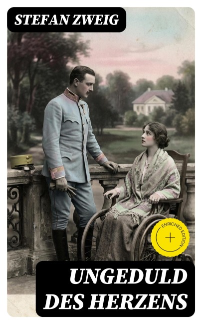 Ungeduld des Herzens - Stefan Zweig
