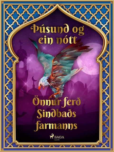 Önnur ferð Sindbaðs farmanns (Þúsund og ein nótt 38) - One Thousand and One Nights