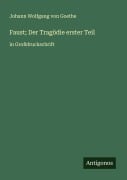 Cover-Bild zum Titel 'Faust; Der Tragödie erster Teil' von 'Johann Wolfgang von Goethe'