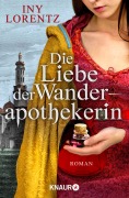 Cover-Bild zum Titel 'Die Liebe der Wanderapothekerin' von 'Iny Lorentz'