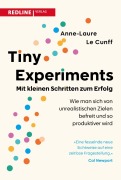 Cover-Bild zum Titel 'Tiny Experiments: Mit kleinen Schritten zum Erfolg' von 'Anne-Laure Le Cunff'