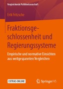 Cover-Bild zum Titel 'Fraktionsgeschlossenheit und Regierungssysteme' von 'Erik Fritzsche'