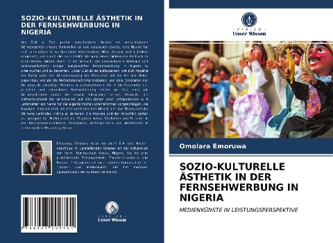 SOZIO-KULTURELLE ÄSTHETIK IN DER FERNSEHWERBUNG IN NIGERIA - Omolara Emoruwa