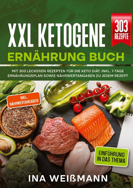 XXL Ketogene Ernährung Buch - Ina Weißmann