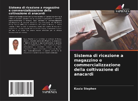 Sistema di ricezione a magazzino e commercializzazione della coltivazione di anacardi - Kaula Stephen