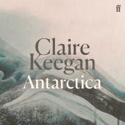 Cover-Bild zum Titel 'Antarctica' von 'Claire Keegan'