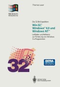 Die 32-Bit-Expedition: Win32(TM), Windows(TM)4.0 und Windows NT(TM) - Thomas Lauer