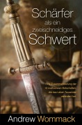 Cover-Bild zum Titel 'Schärfer als ein zweischneidiges Schwert' von 'Andrew Wommack'