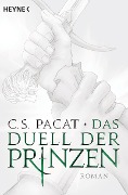 Cover-Bild zum Titel 'Das Duell der Prinzen' von 'C. S. Pacat'